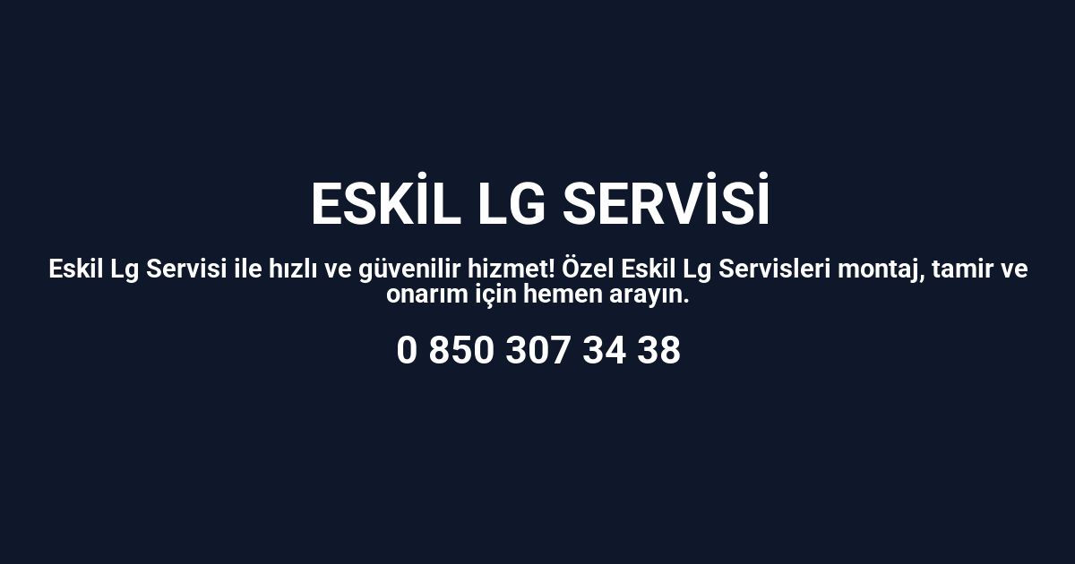 Eskil Lg Servisi